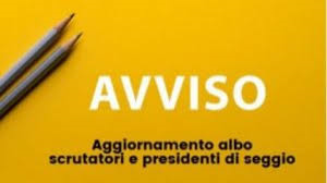 Presidenti di seggio e Scrutatori: modalità per la presentazione della domanda di inserimento nei rispettivi albi